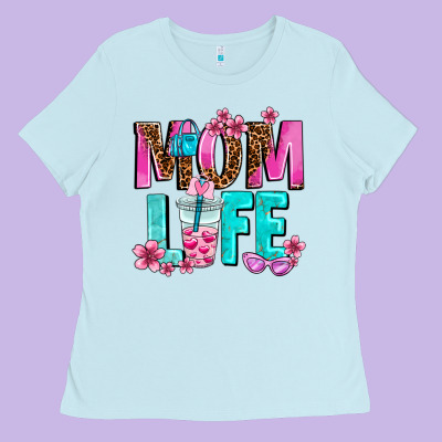 Mom Life Ladies Tee Designed By Adodesignshop