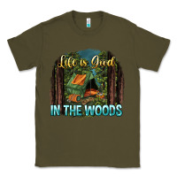 Army Green life is good in the woods Classic Tee - NancyCooperArtShop