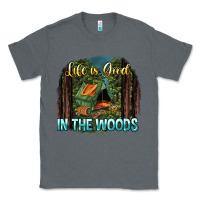 Charcoal Heather life is good in the woods Classic Tee - NancyCooperArtShop