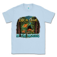Dusty Blue life is good in the woods Classic Tee - NancyCooperArtShop