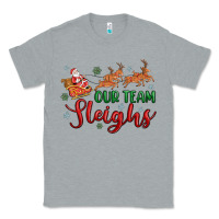 Heather Grey our team sleigh Classic Tee - MaliasSmallBusiness