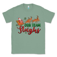 Sage our team sleigh Classic Tee - MaliasSmallBusiness
