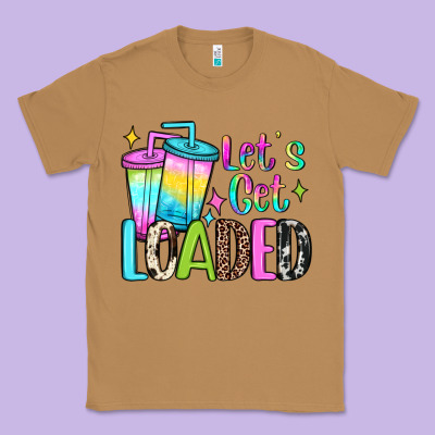 Let's Get Loaded Classic Tee Designed By Jahusdesignshop