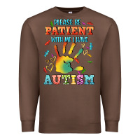Chestnut please be patient with me i have autism Premium Sweatshirt - CowGirlArtShop