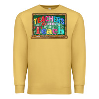 Antique Gold teachers gonna teach Premium Sweatshirt - CowGirlArtShop