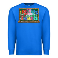 True Royal teachers gonna teach Premium Sweatshirt - CowGirlArtShop