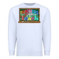 White teachers gonna teach Premium Sweatshirt - CowGirlArtShop