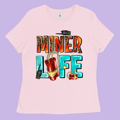 Miner Life Ladies Tee Designed By Adodesignshop
