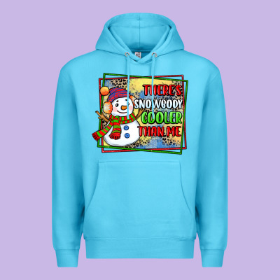 Theres Snowbody Cooler Than Me Premium Hoodie Designed By Cowgirlartshop