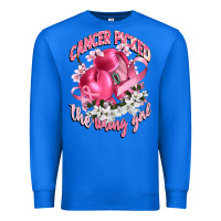 True Royal cancer picked the wrong girl Premium Sweatshirt - CowGirlArtShop