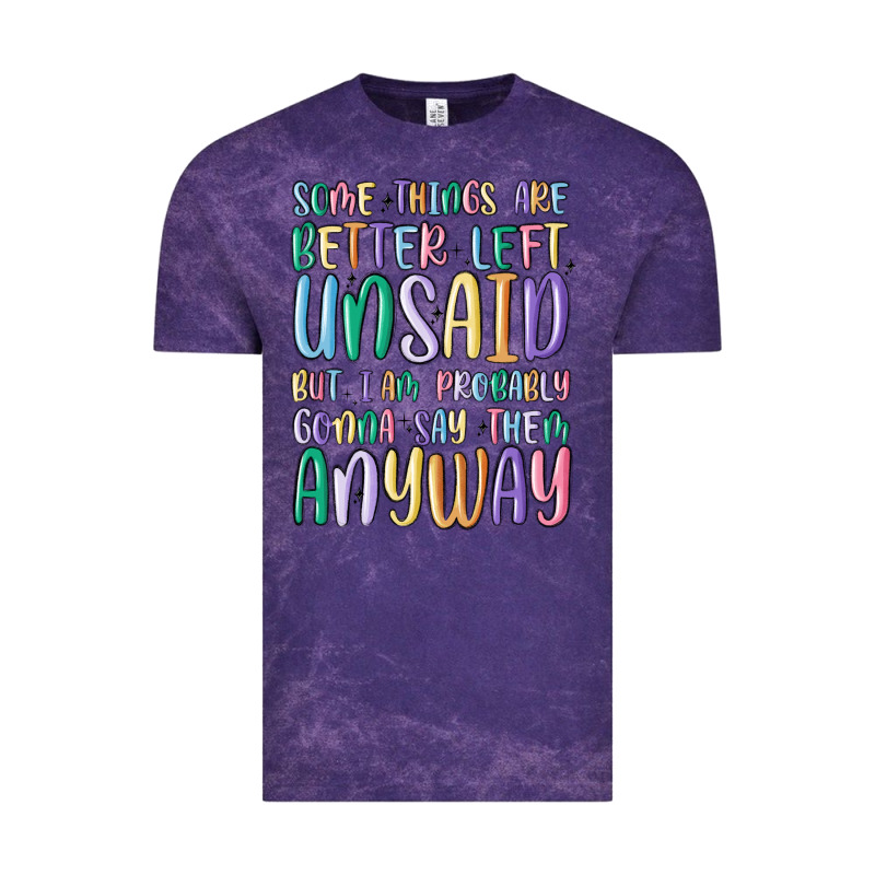 Some Things Are Better Left Unsaid But I'm Probabl Vintage Tee by MaliasSmallBusiness | Teevron