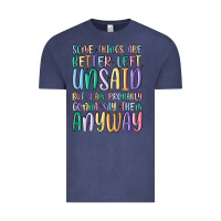 Vintage Denim some things are better left unsaid but i'm probabl Vintage Tee - MaliasSmallBusiness