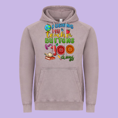 Pushing My Teacher Buttons For 100 Days Vintage Hoodie Designed By Maliassmallbusiness