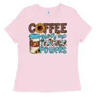 Bubblegum Pink coffee gives me teacher powers Ladies Tee - JahusDesignShop