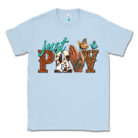Dusty Blue just pray Classic Tee - NancyCooperArtShop