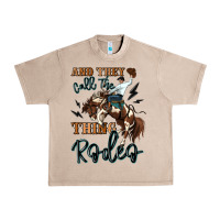 French Oak and they call the thing rodeo cowboy Urban Heavy Tee - MaliasSmallBusiness
