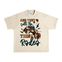 Sandshell and they call the thing rodeo cowboy Urban Heavy Tee - MaliasSmallBusiness