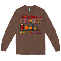 Chestnut Battery Life Of A Bus Driver Long Sleeve Tee - BundleAndBundleShop