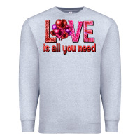 Heather Grey Love is all you need Valentine's Day Premium Sweatshirt - HowdyJamesFarm