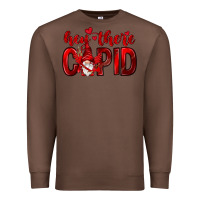 Chestnut Hey there Cupid Valentine's Day Premium Sweatshirt - HowdyJamesFarm