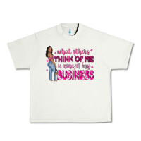 Pistachio what other think of me is none of my business Urban Heavy Tee - NancyCooperArtShop