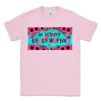 Bubblegum Pink in october we wear pink Classic Tee - JahusDesignShop