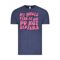 Vintage Denim my whole vibes on do not disturb Vintage Tee - MaliasSmallBusiness