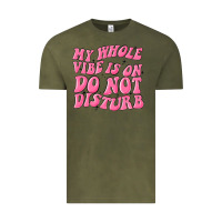 Vintage Olive my whole vibes on do not disturb Vintage Tee - MaliasSmallBusiness
