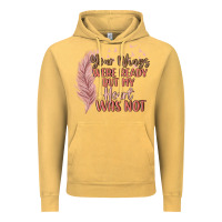 Vintage Mustard your wings were ready but my heart was not Vintage Hoodie - MaliasSmallBusiness