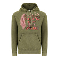 Vintage Olive your wings were ready but my heart was not Vintage Hoodie - MaliasSmallBusiness