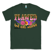 Sports Green flawed but still worthy romans 5 8 Classic Tee - NancyCooperArtShop