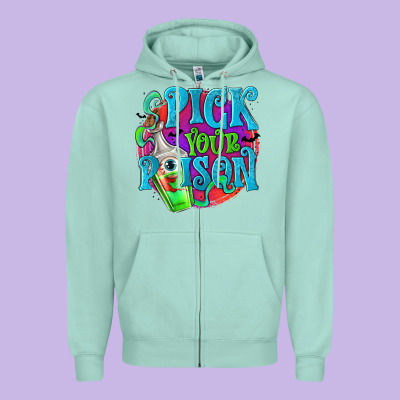 Pick Your Poison Zipper Hoodie Designed By Texasbilliewilder