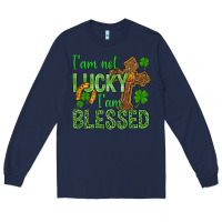 Navy I Am Not Lucky I Am Blessed St. Patricks Long Sleeve Tee - BundleAndBundleShop
