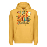 Mustard eat drink and be thankful Premium Hoodie - CowGirlArtShop