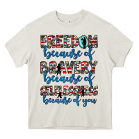 Cream freedom because of bravery because of selflessness because of you Heavy Core Tee - JahusDesignShop