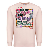 Pale Pink Not all angels have wings Premium Sweatshirt - CowGirlArtShop