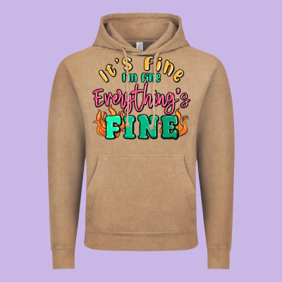 Its Fine Im Dine Everythings Fine Vintage Hoodie Designed By Maliassmallbusiness
