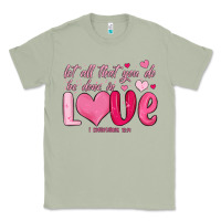 Matcha let all that you do be done in love Classic Tee - MaliasSmallBusiness