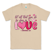 Mushroom let all that you do be done in love Classic Tee - MaliasSmallBusiness