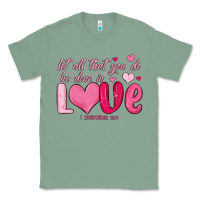Sage let all that you do be done in love Classic Tee - MaliasSmallBusiness