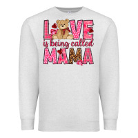 Oatmeal Heather Love is being called Mama Valentine's Day Premium Sweatshirt - HowdyJamesFarm