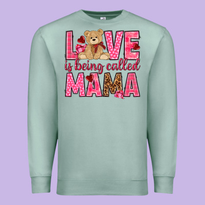 Love Is Being Called Mama Valentine's Day Premium Sweatshirt Designed By Howdyjamesfarm