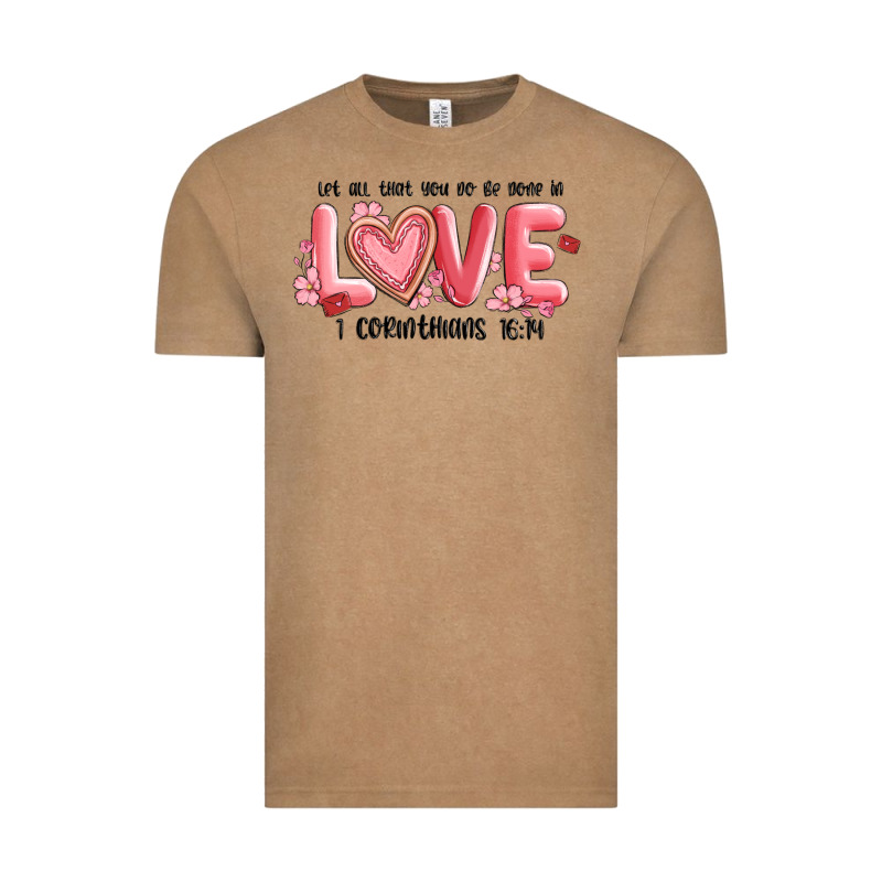 Let All That You Do Be Done In Love 1 Corinthıans Vintage Tee by MaliasSmallBusiness | Teevron