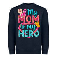 Navy My Mom Is My Hero Breast Cancer Heavyweight Sweatshirt - BundleAndBundleShop