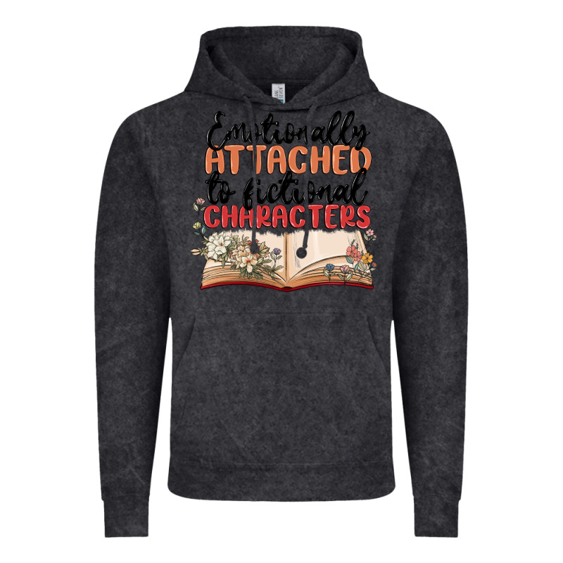 Emotionally Attached To Fictional Characters Vintage Hoodie by MaliasSmallBusiness | Teevron