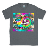 Get Loaded Tea Classic Tee | Teevron