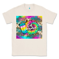 Natural get loaded tea Classic Tee - JahusDesignShop