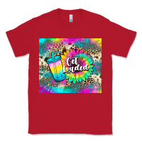 Red get loaded tea Classic Tee - JahusDesignShop
