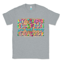 Heather Grey my temper goes from zerobail money real quick Classic Tee - NancyCooperArtShop