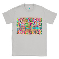 Moon Dust my temper goes from zerobail money real quick Classic Tee - NancyCooperArtShop